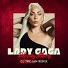 Lady Gaga - Bloody Mary (DJ Trojan Remix)