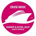 Durante & Altieri & Juliet - Smooth Operator (Original Mix)