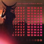 ZERO SUGAR, Robin White - Gypsy Woman (Original Mix)