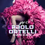 Paolo Ortelli, Jay C - Can Can