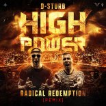 D-Sturb - High Power (Radical Redemption Remix) (Extended Mix)