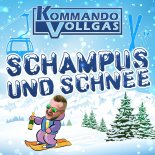 Kommando Vollgas - Schampus und Schnee