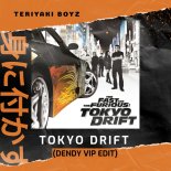 Teriyaki Boyz - Tokyo Drift (DENDY VIP Edit)