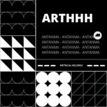 ARTHHH - Antanma (Original Mix)