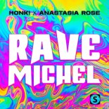 HONK! x Anastasia Rose - Ravemichel (Original Mix)