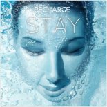 Recharge - Stay