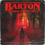 Barton - Running Up That Hill (Denis First Remix) [Extended Mix]