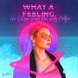 Alex D'Rosso, Yusuf Alev, Kelly Matejcic - What a Feeling