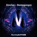 Xincher - Demogorgon (Extended Mix)