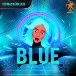 German Geraskin, Diana Astrid - Blue (Da Ba Dee) (Original Mix)