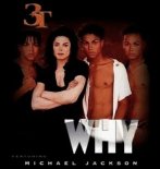 3T feat. Michael Jackson - WHY (Radio Edit) (1995)