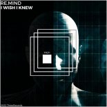 Re.mind - His Last Wave (Original Mix)