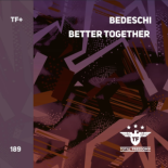 BEDESCHI - Better Together (Extended Mix)