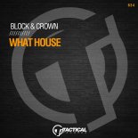 Block & Crown - What House