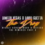 Dimitri Vegas & David Guetta Feat. Nicole Scherzinger & Azteck - The Drop (Ben Nicky Extended Remix)