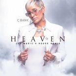 C-Bank - Heaven (Joe Magic Extended)