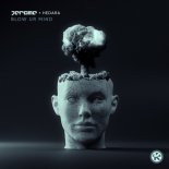 Jerome x Hedara - Blow Ur Mind (Original Mix)