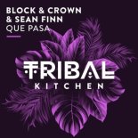 Block & Crown x Sean Finn - Que Pasa (Club Mix)