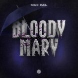 Max Fail - Bloody Mary (Extended Mix)