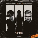 Crystal Rock Feat. Løu & Robin White - 1035