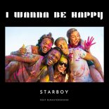 Starboy Feat. DJmastersound - I Wanna Be Happy