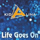 KID ALINA - Life Goes On (Original Extended Mix)