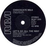 Chocolate Milk - Let's Go All the Way (Funk 1981)