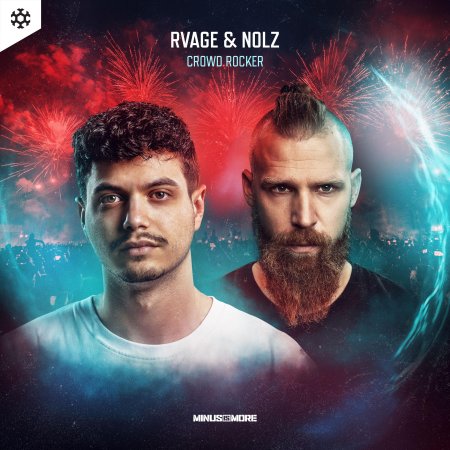 RVAGE & Nolz - Crowd Rocker (MINUS157)