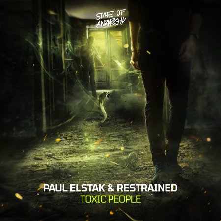 Paul Elstak & Restrained - Toxic People (Extended Mix) (SOA018)