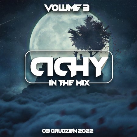 NAJLEPSZA MUZYKA KLUBOWA! - GRUDZIEŃ 2022 | Cichy In The Mix Vol. 3