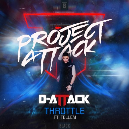 D-Attack Ft. Tellem - Throttle (Original Mix) (BLACK086)