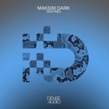 Maksim Dark - Sentinel (Original Mix)