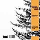 Frilerd - Spoken (Stevie Jones Freaks on Speed Mix)