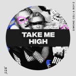 Simone Celi & Roy-Z - Take Me High (Extended Mix)