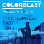 Colorblast - Message In A Bottle (James Hurr Remix)