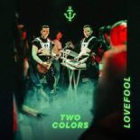 TwoColors - Lovefool (Arkadiy Trifon Remix)