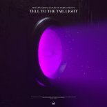 WINARTA & Mac Louis Feat. Dare County - Tell To The Tail Light (Original Mix)