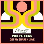 Paul Parsons - Get My Share 4 Love (Original Mix)