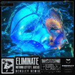 Eliminate - Nothing Left (Bensley Remix)