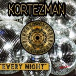 Kortezman - Every Night (Original Mix)