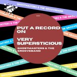 GhostMasters, The GrooveBand - Very Supersticious (Club Mix)