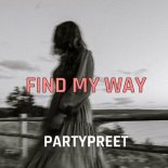 Partypreet - Find My Way