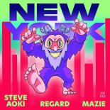 Steve Aoki feat. Regard & Mazie - New York