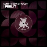Scotty Boy & Faucon - I Feel It (Extended Mix)