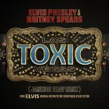 Elvis Presley feat. Britney Spears - Toxic Las Vegas (Jamieson Shaw Remix)