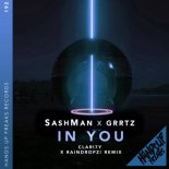 SashMan & Grrtz - In You (Clari7Y & Raindropz! Extended Mix)