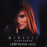 Minelli - Rampampam (LBM Remix 2023)