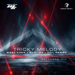 Marc Korn x Semitoo x Phil Praise - Tricky Melody (Extended Mix)