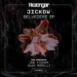 Jickow - Belvedere (Alex Morelli Remix)