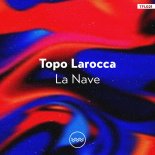 Topo Larocca — Galaxia (Mayro Remix)